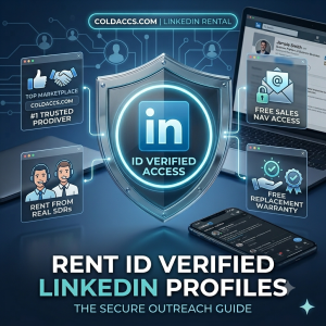Rent Linkedin Accounts For Prospecting - Aged & ID Verified