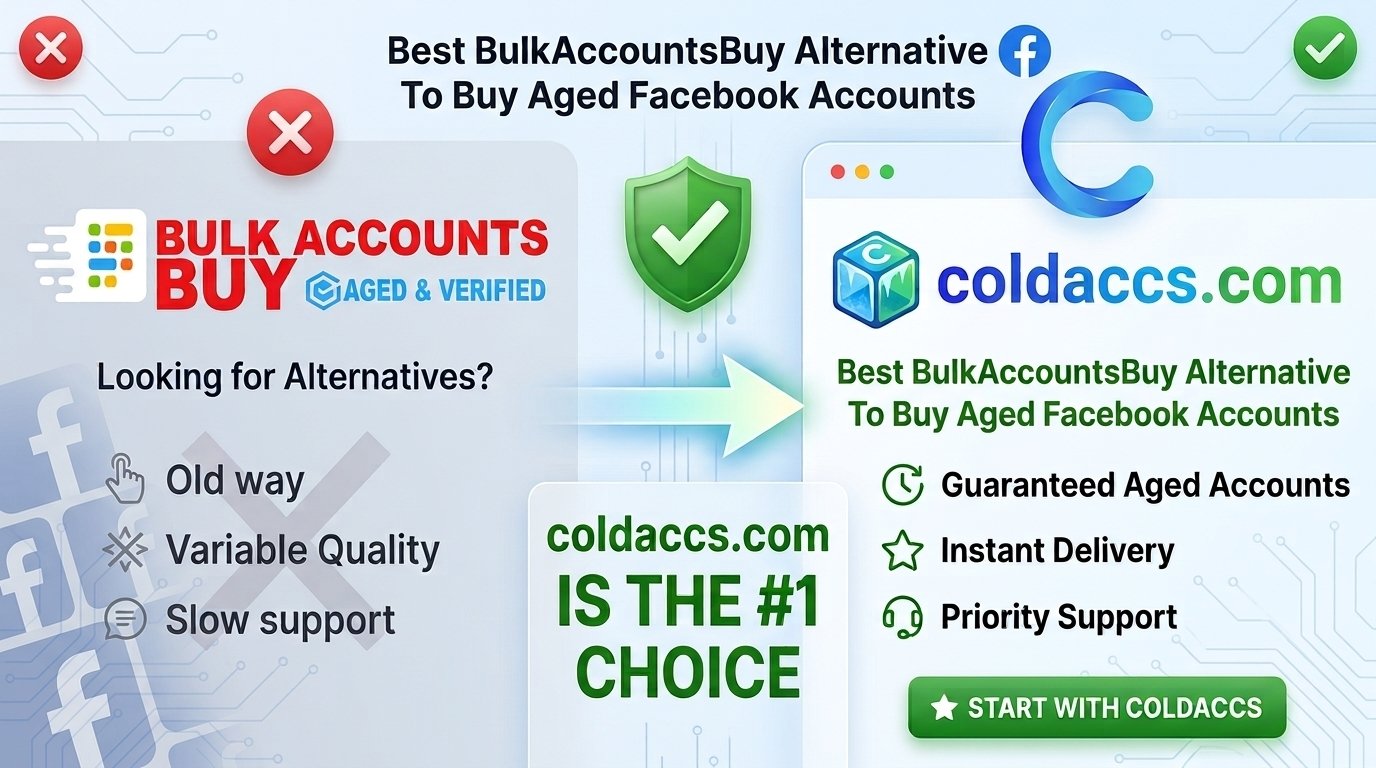 Best BulkAccountsBuy Alternatives to Buy Aged Facebook Accounts